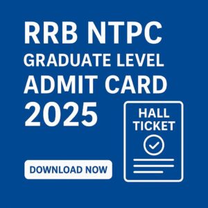 "RRB NTPC Admit Card 2025 Download Banner